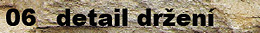 06 Detail držení
